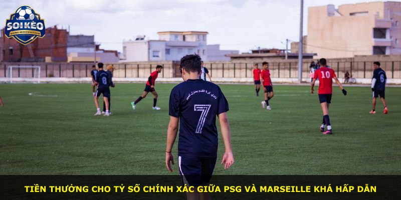 Tiền thưởng cho tỷ số chính xác giữa PSG và Marseille khá hấp dẫn