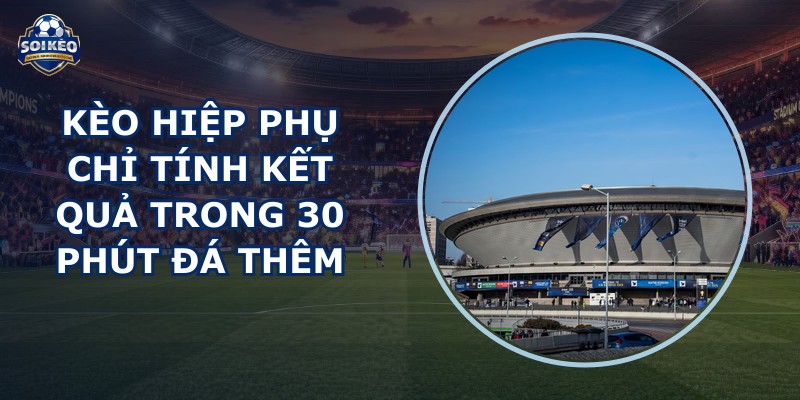Kèo Hiệp Phụ