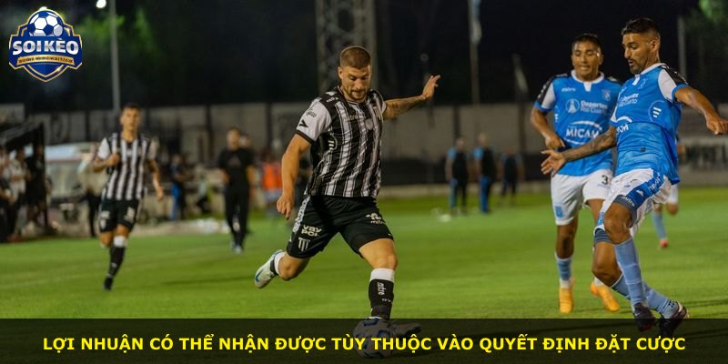 Lợi nhuận có thể nhận được tùy thuộc vào quyết định đặt cược