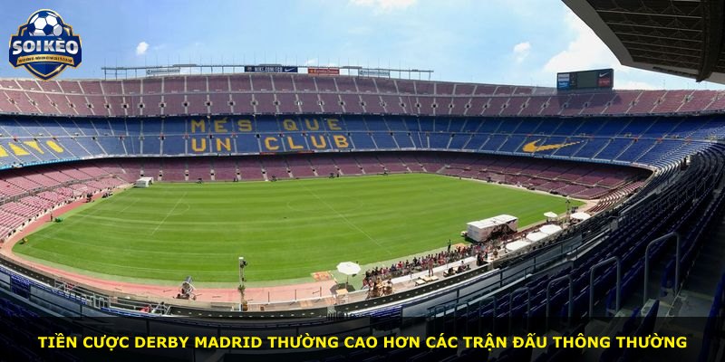 Tiền cược derby Madrid thường cao hơn các trận đấu thông thường